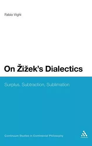 On Zizek's Dialectics cover