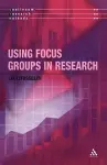 Using Focus Groups in Research cover