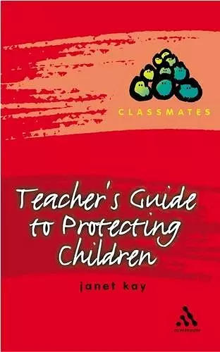 Teacher's Guide to Protecting Children cover