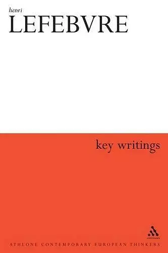 Henri Lefebvre: Key Writings cover