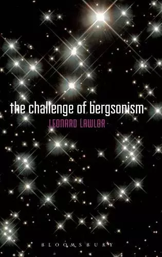 The Challenge of Bergsonism cover