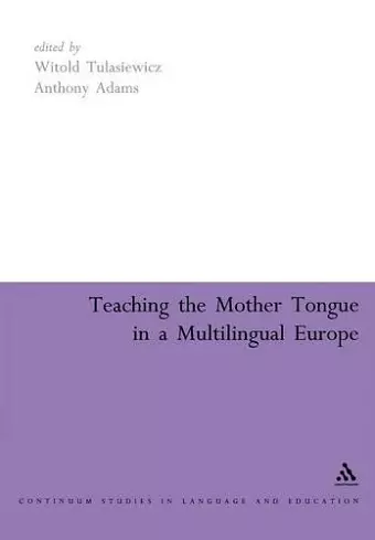 Teaching the Mother Tongue in a Multilingual Europe cover