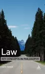 Law: Key Concepts in Philosophy cover