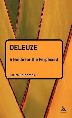 Deleuze: A Guide for the Perplexed cover