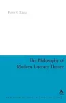 The Philosophy of Modern Literary Theory cover