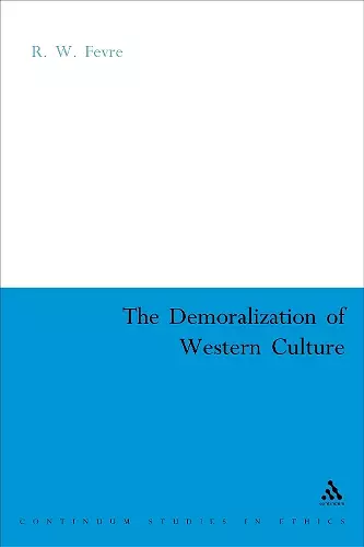 The Demoralization of Western Culture cover