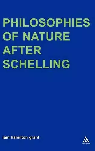 Philosophies of Nature after Schelling cover