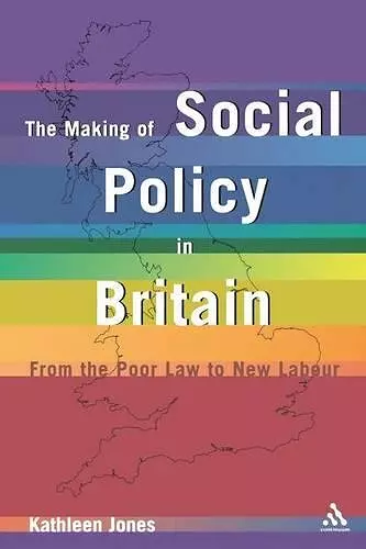 Making of Social Policy in Britain cover