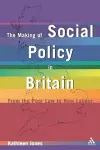 Making of Social Policy in Britain cover