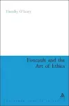 Foucault and the Art of Ethics cover