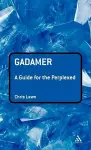 Gadamer: A Guide for the Perplexed cover
