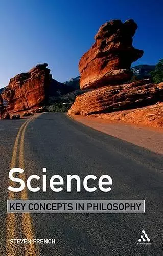 Science: Key Concepts in Philosophy cover