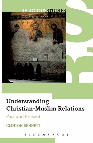 Understanding Christian-Muslim Relations cover