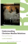 Understanding Christian-Muslim Relations cover