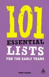 101 Essential Lists for the Early Years cover