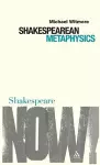 Shakespearean Metaphysics cover