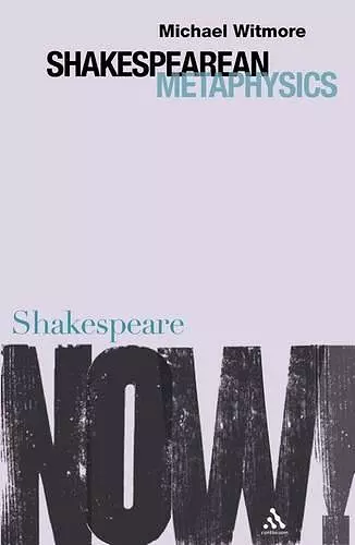 Shakespearean Metaphysics cover