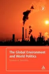 The Global Environment and World Politics cover
