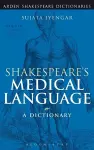 Shakespeare's Medical Language: A Dictionary cover