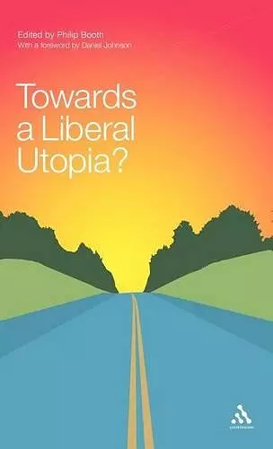 Towards a Liberal Utopia? cover