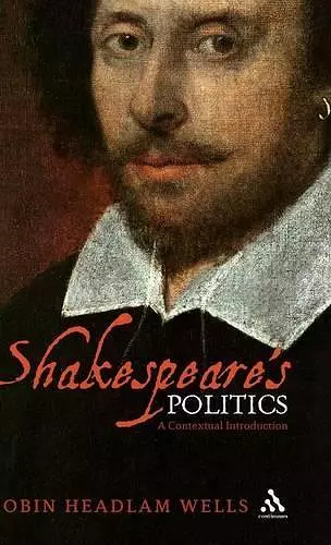 Shakespeare’s Politics cover
