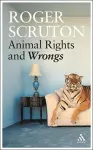 Animal Rights and Wrongs cover