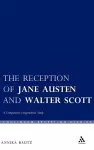 The Reception of Jane Austen and Walter Scott cover