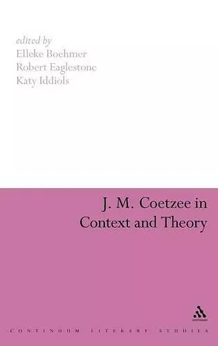 J. M. Coetzee in Context and Theory cover