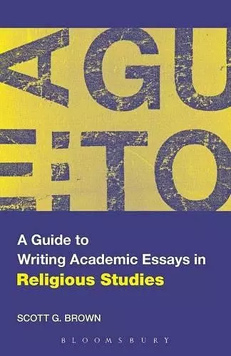 A Guide to Writing Academic Essays in Religious Studies cover