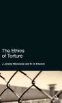 The Ethics of Torture cover