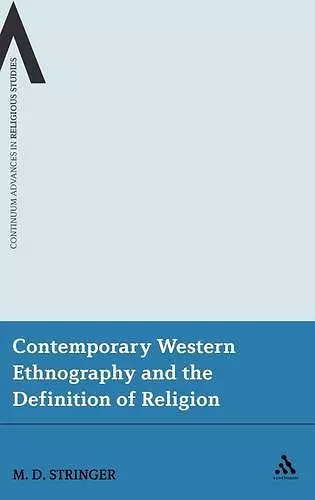 Contemporary Western Ethnography and the Definition of Religion cover