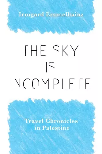 The Sky Is Incomplete cover