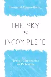 The Sky Is Incomplete cover