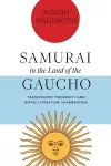 Samurai in the Land of the Gaucho packaging