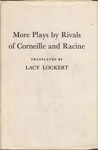 More Plays by Rivals of Corneille and Racine cover