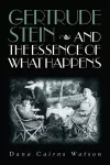 Gertrude Stein and the Essence of What Happens packaging