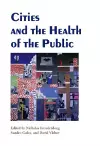 Cities and the Health of the Public cover