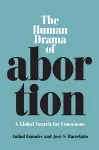 The Human Drama of Abortion cover