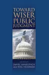 Toward Wiser Public Judgment cover