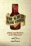 The Slaw and the Slow Cooked cover