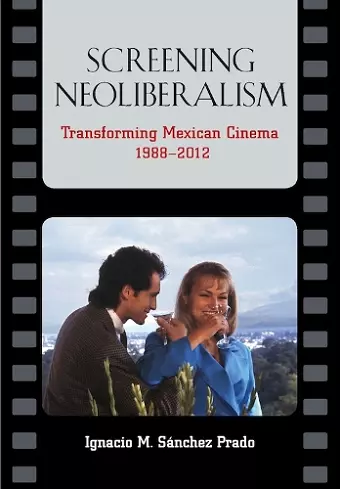 Screening Neoliberalism cover