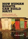 How Human Rights Can Build Haiti cover