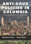 Anti-Drug Policies in Colombia cover