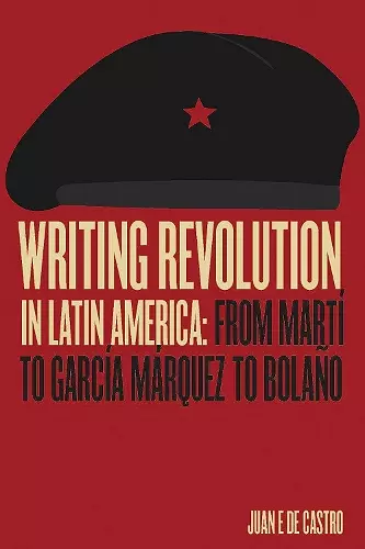 Writing Revolution in Latin America cover