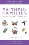 Faithful Families for Lent, Easter, and Resurrection cover
