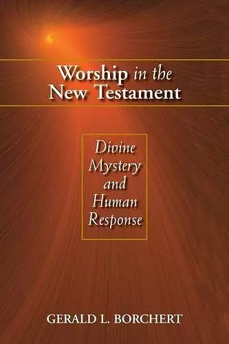 Worship in the New Testament cover