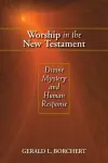 Worship in the New Testament cover