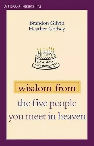 Wisdom from the Five People You Meet in Heaven cover