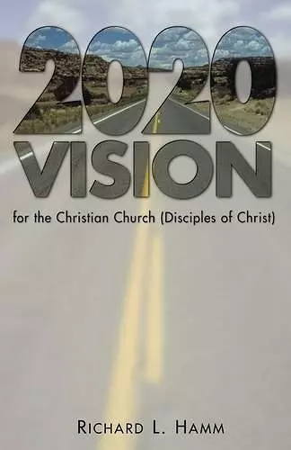 2020 Vision for the Christian Church (Disciples of Christ) cover