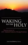 Waking to the Holy cover